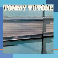 Tommy Tutone : Tommy Tutone